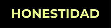 La palabra HONESTIDAD, en letras mayúsculas de color amarillo claro, aparece centrada sobre un fondo negro.